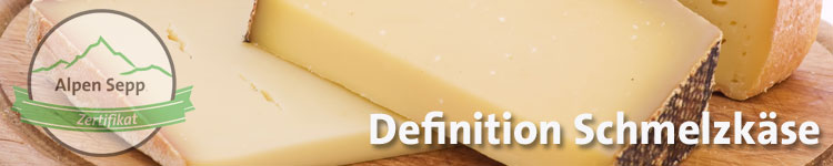 Definition Schmelzkäse im Käse Wiki vom Alpen Sepp