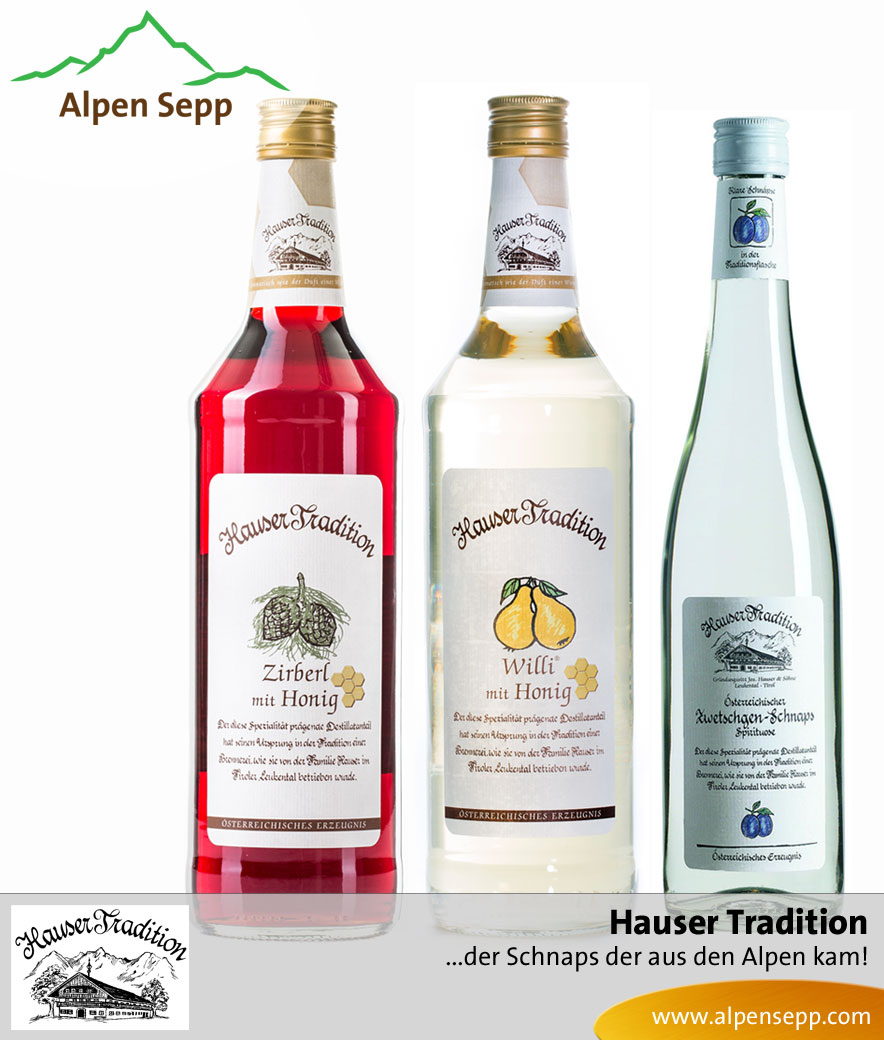 Hauser Tradition Schnapse Und Destillate Nach Alpen Tradition